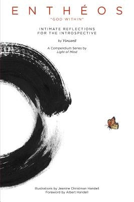Entheos: God Within by Garcia, Vincent