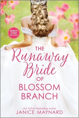 The Runaway Bride of Blossom Branch by Maynard, Janice