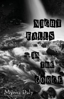 Night Falls in the Gorge: A Pacific Northwest Mystery by Daly, Myrna