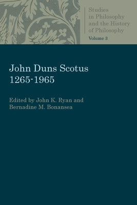John Duns Scotus 1265-1965 by Ryan, John K.