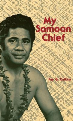 My Samoan Chief by Calkins, Fay