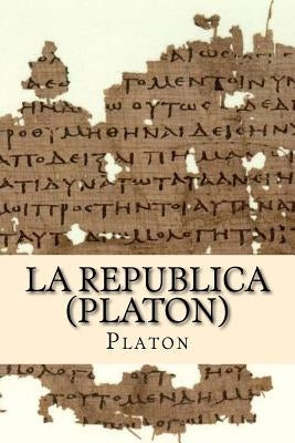 La Republica (Platon) by Platon