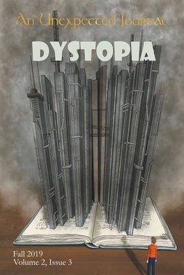 An Unexpected Journal: Dystopia by Journal, An Unexpected