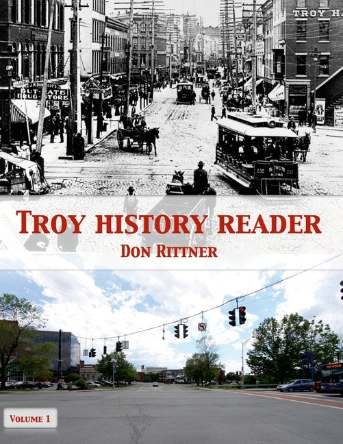 Troy History Reader: Vol. 1 by Rittner, Don