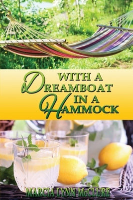 With a Dreamboat in a Hammock by McClure, Marcia Lynn