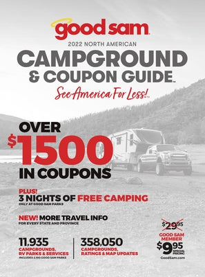 2022 Good Sam Campground & Coupon Guide by Good Sam Enterprises