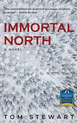 Immortal North by Stewart, Tom