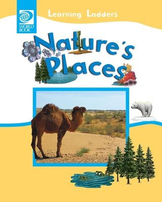 Nature's Places by World Book, Inc