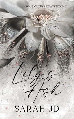 Lily's Ash by Jd, Sarah