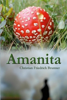 Amanita by Brunner, Christian