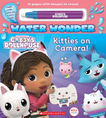 Gabby's Dollhouse Water Wonder (a Gabby's Dollhouse Water Wonder Storybook) by Scholastic