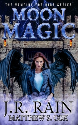 Moon Magic by Cox, Matthew S.
