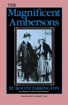 Magnificent Ambersons by Tarkington, Booth