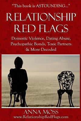 The Big Book of Relationship Red Flags by Moss, Anna