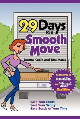 29 Days to a Smooth Move: 2nd Edition by Maras, Tara