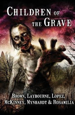 Children of the Grave by McKinney, Joe