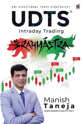 UDTS(c) - Intraday Trading Brahmastra by Taneja, Manish