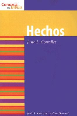 Hechos: Acts by Gonzalez, Justo L.