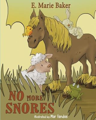 No More Snores by Baker, Emily