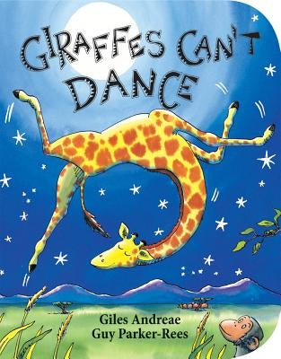 Giraffes Can't Dance by Andreae, Giles