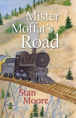 Mister Moffat's Road by Moore, Stan