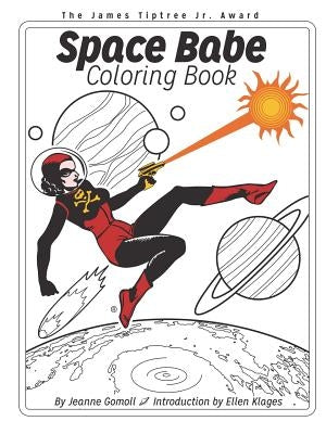 Space Babe Coloring Book by Gomoll, Jeanne