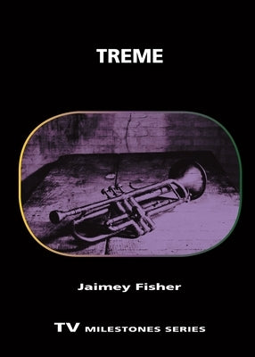 Treme by Fisher, Jaimey