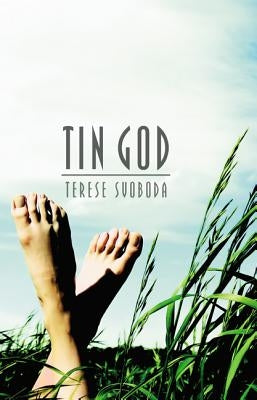 Tin God by Svoboda, Terese