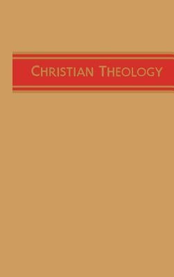 Christian Theology by Wiley, H. Orton