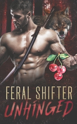 Feral Shifter Unhinged by Turner, Olivia T.