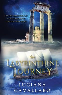 The Labyrinthine Journey by Cavallaro, Luciana