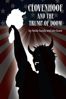 Clovenhoof & the Trump of Doom by Grant, Iain