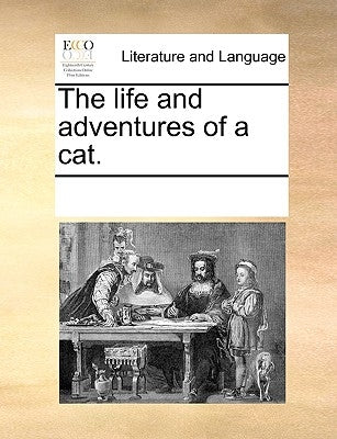 The Life and Adventures of a Cat. by Multiple Contributors