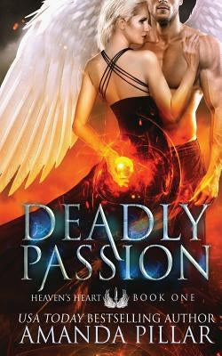 Deadly Passion by Pillar, Amanda