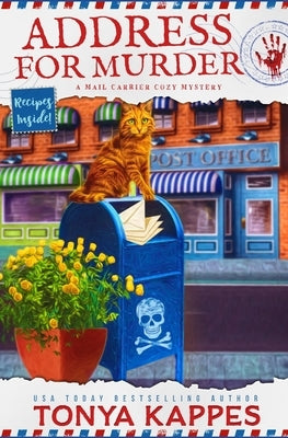 Address For Murder: A Mail Carrier Cozy Mystery by Kappes, Tonya