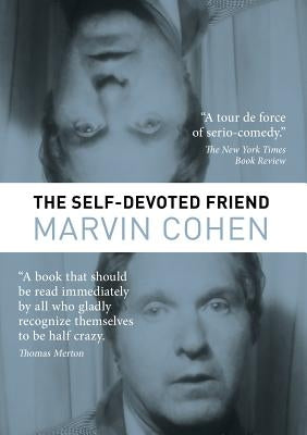 The Self-Devoted Friend by Cohen, Marvin