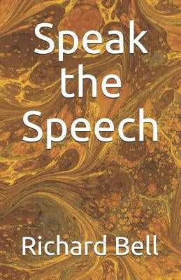 Speak the Speech by DuBois, Katherine