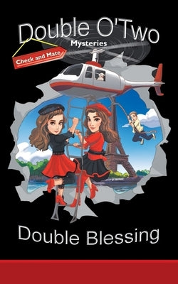 Check and Mate: Double O'two Mysteries by Blessing, Double