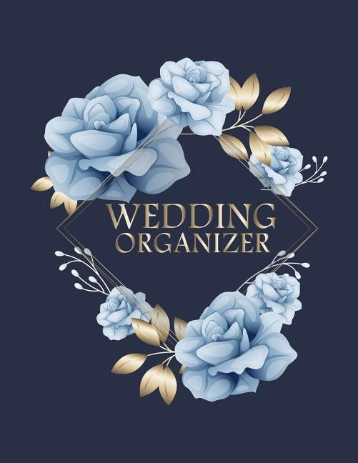 Wedding Organizer: A Keepsake Guest Book For The Bridal Couple On Their Wedding Day by Johnson, Beth