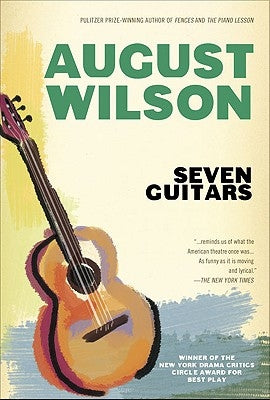 Seven Guitars by Wilson, August