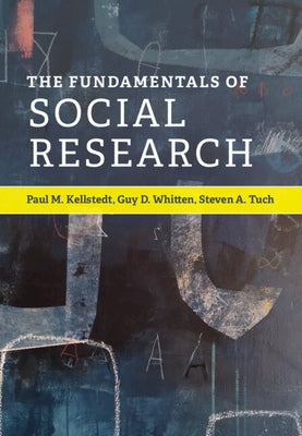 The Fundamentals of Social Research by Kellstedt, Paul M.