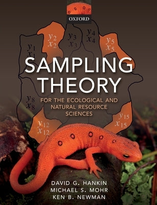 Sampling Theory: For the Ecological and Natural Resource Sciences by Hankin, David G.