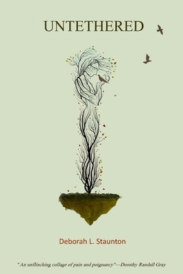 Untethered by Staunton, Deborah L.