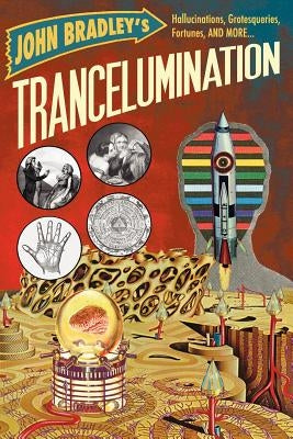 Trancelumination by Bradley, John