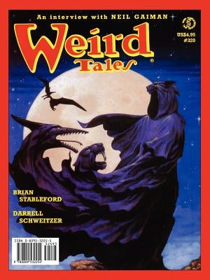 Weird Tales 317-320 (Fall 1999-Summer 2000) by Schweitzer, Darrell