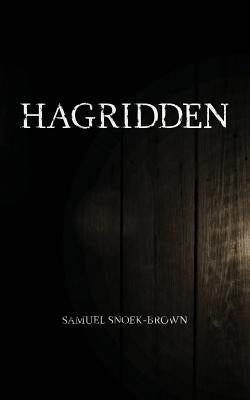 Hagridden by Snoek-Brown, Samuel