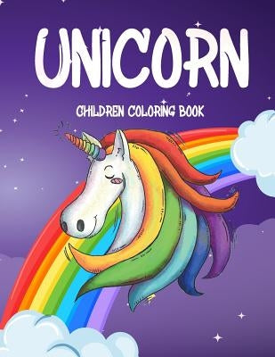 Unicorn Children Coloring Book: For Kids, Toddlers, Preschoolers by Bora, Jo