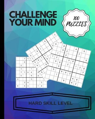 Challenge Your Mind: Sudoku - High Skill Level by At Work, Lazy Brains