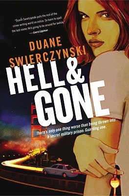 Hell and Gone by Swierczynski, Duane