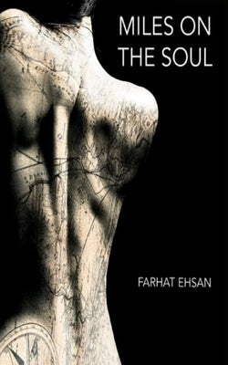 Miles on the Soul by Ehsan, Farhat